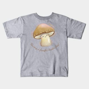 Having A Funghi-Tastic Day Cute Watercolor Mushroom Kids T-Shirt